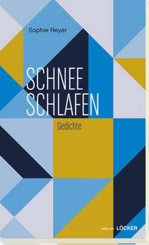Schnee schlafen de Sophie Reyer