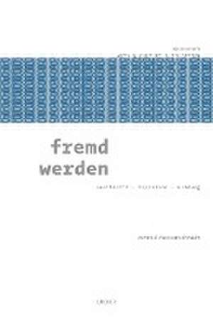 fremd werden de Astrid Messerschmidt