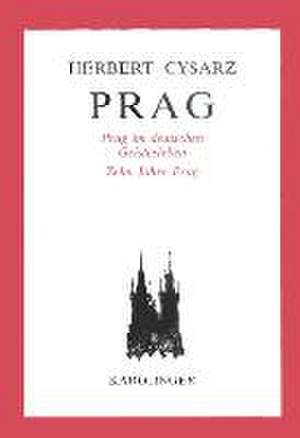 Prag de Herbert Cysarz