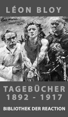 Tagebücher 1892-1917 de Léon Bloy