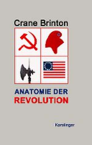 Anatomie der Revolution de Crane Brinton