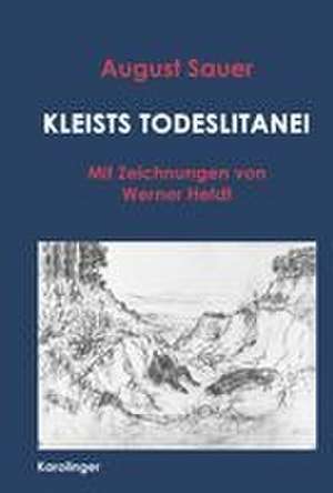 Kleists Todeslitanei de August Sauer