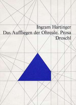 Das Auffliegen der Ohreule de Ingram Hartinger