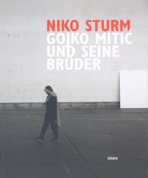 Gojko Mitic und seine Brüder de Niko Sturm