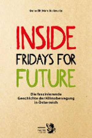 Inside Fridays for Future de Benedikt Narodoslawsky