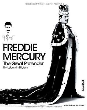 FREDDIE MERCURY - The Great Pretender de Sean OHara