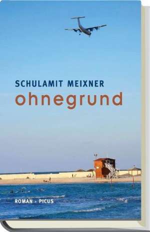 ohnegrund de Schulamit Meixner