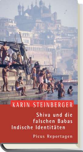 Shiva und die falschen Babas de Karin Steinberger