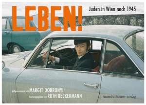 Leben! de Ruth Beckermann