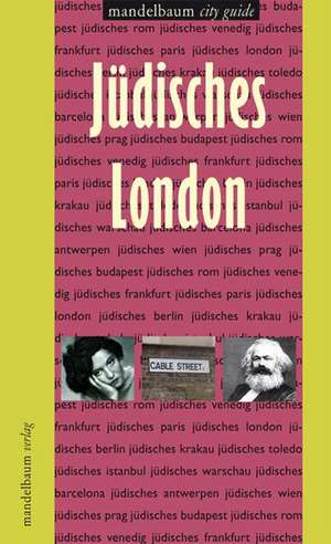 Jüdisches London de Evelyn Steinthaler