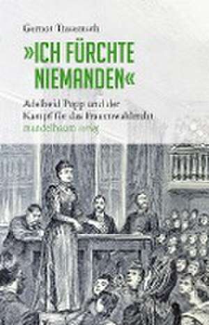 »Ich fürchte niemanden« de Gernot Trausmuth