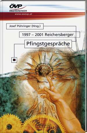 1997-2001 Reichersberger Pfingstgespräche de Josef Pühringer