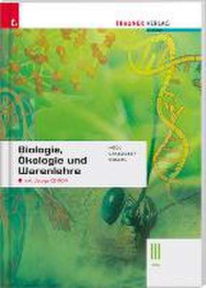 Biologie, Ökologie und Warenlehre III HAK de Erika Hödl