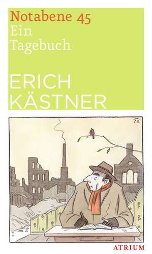 Notabene 45 de Erich Kästner