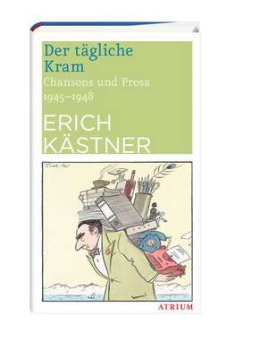 Der tägliche Kram de Erich Kästner