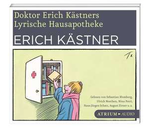 Doktor Erich Kästners lyrische Hausapotheke. CD de Erich Kästner