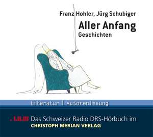 Aller Anfang de Franz Hohler