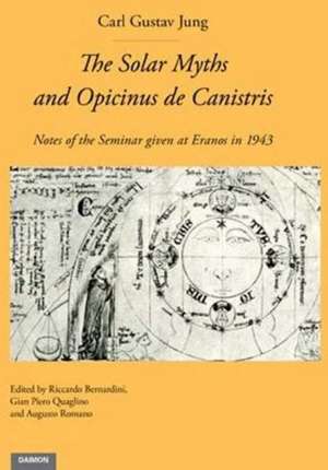 Solar Myths & Opicinus de Canistris de Carl Gustav Jung