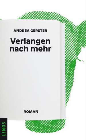 Verlangen nach mehr de Andrea Gerster