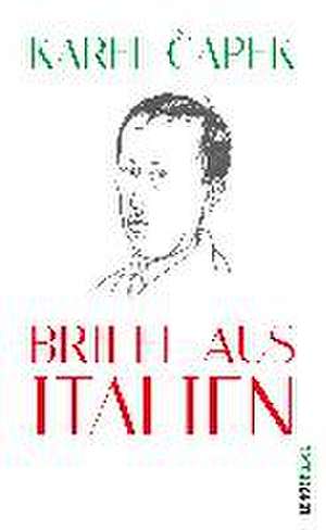 Briefe aus Italien de Karel Capek