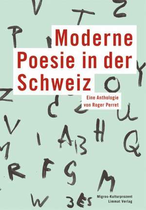 Moderne Poesie in der Schweiz de Roger Perret