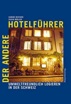 Der andere Hotelführer de Silvia Müller