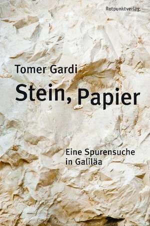 Stein, Papier de Tomer Gardi