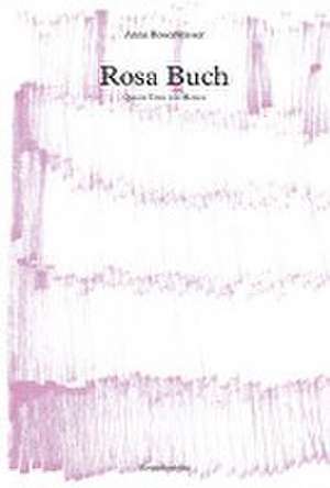 Rosa Buch de Anna Rosenwasser