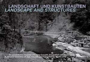 Landscape and Structures: A Personal Inventory of Jürg Conzett, Photographed by Martin Linsi de Swiss Federal Office of Culture