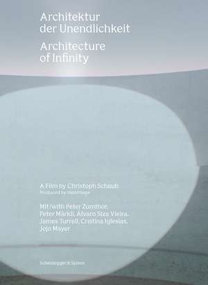 Architecture of Infinity: A Film by Christoph Schaub de Christoph Schaub