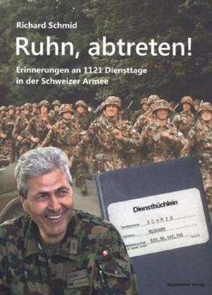 Ruhn, abtreten! de Richard Schmid