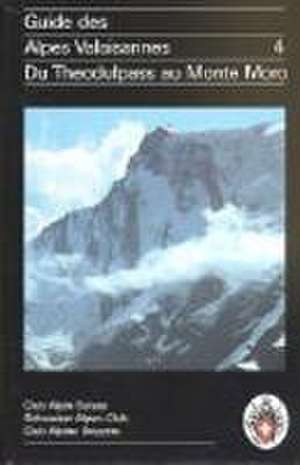 Guide des Alpes Valaisannes 4 de Maurice Brandt