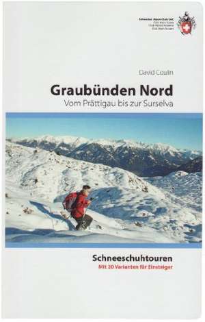 Graubünden-Nord de David Coulin