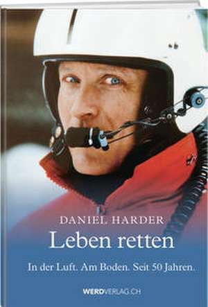 Leben retten de Daniel Harder