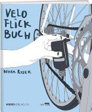 Veloflickbuch de Nora Ryser