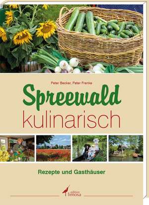 Spreewald kulinarisch de Peter Becker