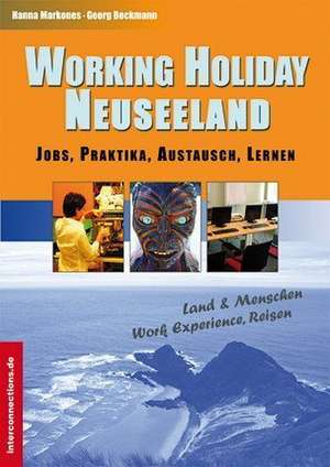 Working Holiday Neuseeland - Jobs, Praktika, Austausch, Lernen de Georg Beckmann