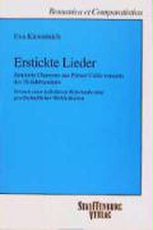 Erstickte Lieder de Eva Kimminich