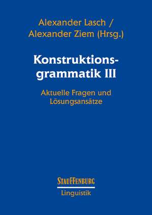 Konstruktionsgrammatik III de Alexander Lasch