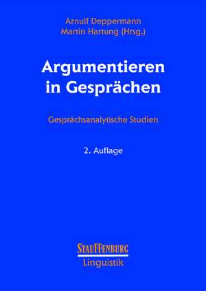 Argumentieren in Gesprächen de Arnulf Deppermann