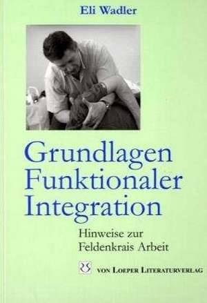 Grundlagen Funktionaler Integration de Eli Wadler