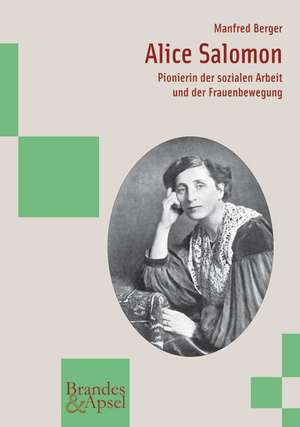 Alice Salomon de Manfred Berger