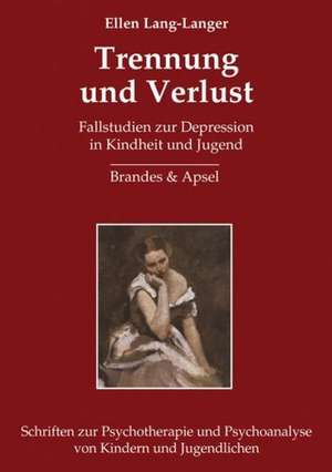 Trennung und Verlust de Ellen Lang-Langer