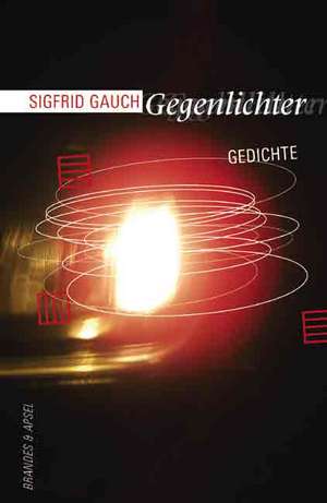 Gegenlichter de Sigfrid Gauch