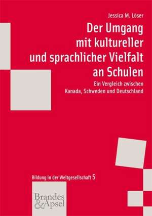 Der Umgang mit kultureller Vielfalt an Schulen de Jessica Löser