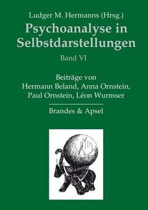 Psychoanalyse in Selbstdarstellungen 6 de Ludger M. Hermanns