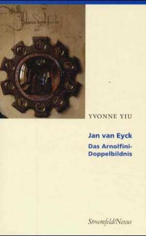 Jan van Eyck: Das Arnolfini-Doppelbildnis de Yvonne Yiu