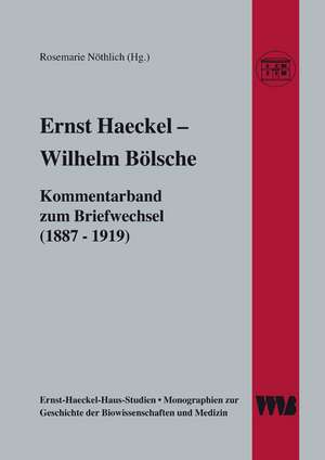 Ernst Haeckel - Wilhelm Bölsche de Rosemarie Nöthlich