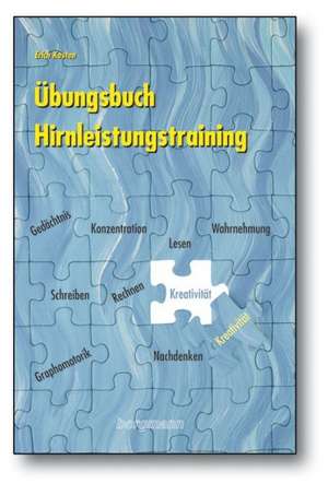 Übungsbuch Hirnleistungstraining de Erich Kasten