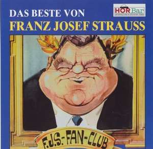 Das Beste von Franz Josef Strauß. CD de Franz Josef Strauß